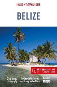 Cover image for Insight Guides Belize (Travel Guide with Free eBook)