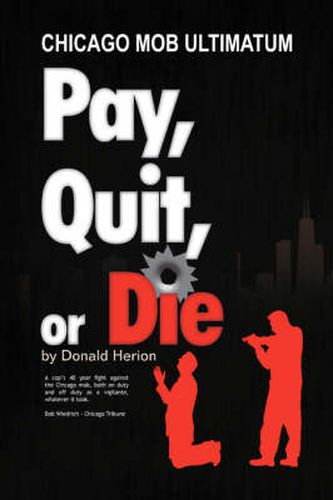 Cover image for Pay, Quit, or Die