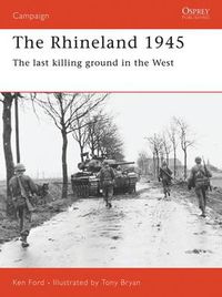 Cover image for The Rhineland 1945: The last killing ground in the West