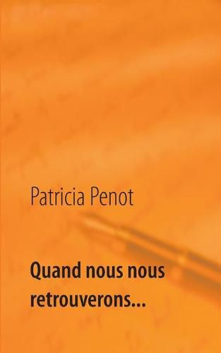 Cover image for Quand nous nous retrouverons...