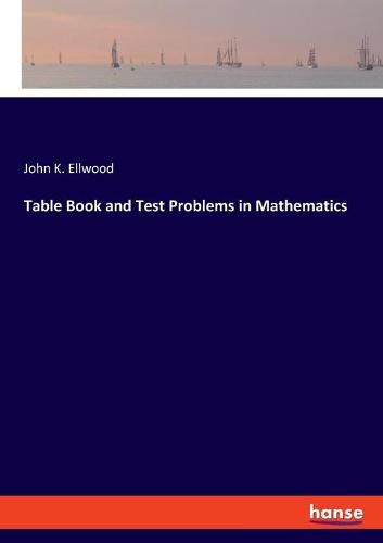 Cover image for Table Book and Test Problems in Mathematics