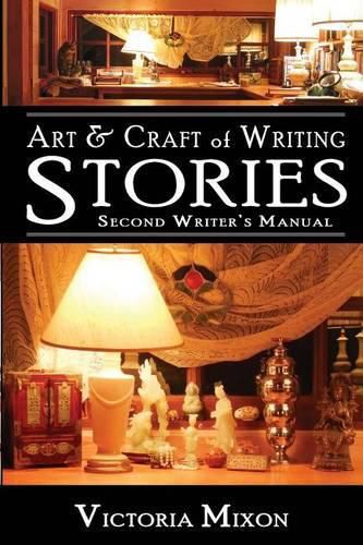 Cover image for Art & Craft of Writing Stories: Second Writer's Manual