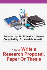 Cover image for how to write a research proposal, paper or thesis