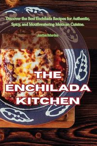 Cover image for The Enchilada Kitchen