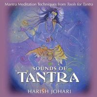 Cover image for Sounds of Tantra: Mantra Meditation Techniques from Tools for Tantra