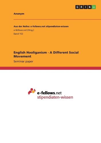 Cover image for English Hooliganism - A Different Social Movement
