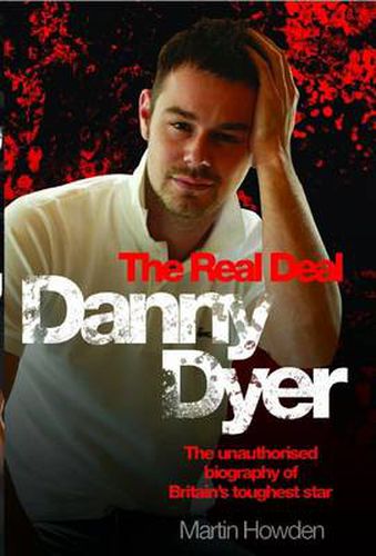 Cover image for Danny Dyer: The Real Deal