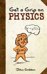 Cover image for Get a Grip on Physics