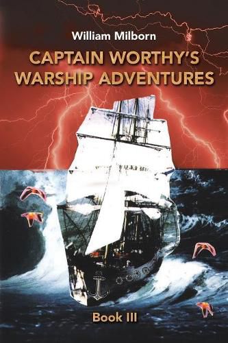 Captain Worthy's Warship Adventures