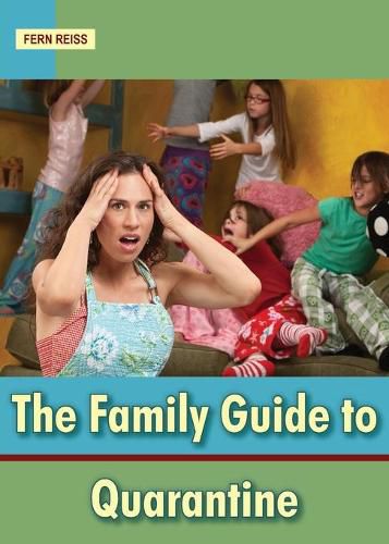 Cover image for The Family Guide to Quarantine