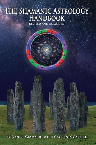 Cover image for The Shamanic Astrology Handbook: The Archetypes and Symbols of the Signs and Planets and their Role in Shamanic Astrology