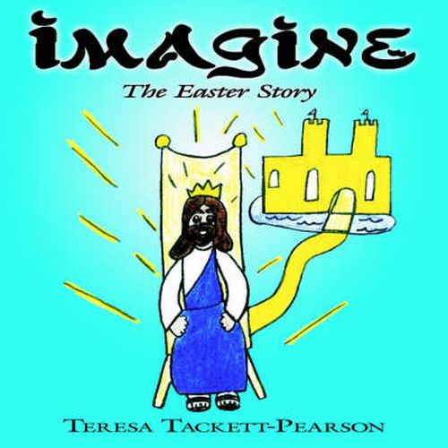 Cover image for Imagine: The Easter Story