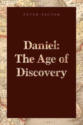 Cover image for Daniel: The Age of Discovery