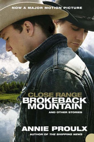 Cover image for Close Range: Brokeback Mountain and Other Stories