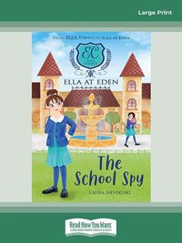 Cover image for Ella at Eden #5: The School Spy