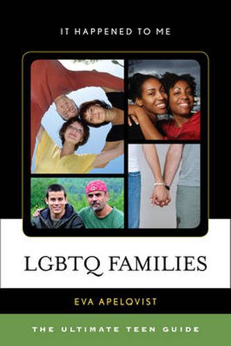 Cover image for LGBTQ Families: The Ultimate Teen Guide