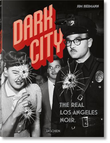 Cover image for Dark City. The Real Los Angeles Noir