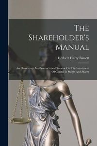 Cover image for The Shareholder's Manual