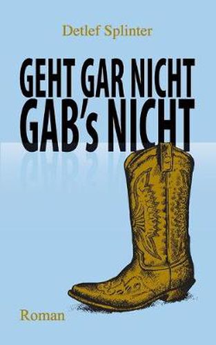Cover image for Geht gar nicht gab's nicht