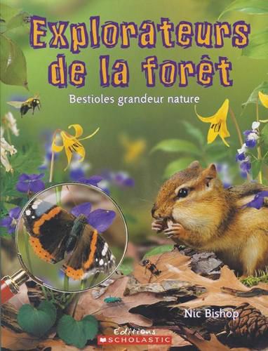 Cover image for Explorateurs de la For?t: Bestioles Grandeur Nature