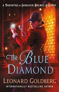 Cover image for The Blue Diamond: A Daughter of Sherlock Holmes Mystery