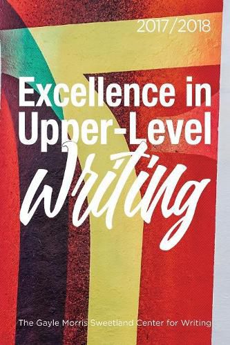 Cover image for Excellence in Upper-Level Writing 2017/2018