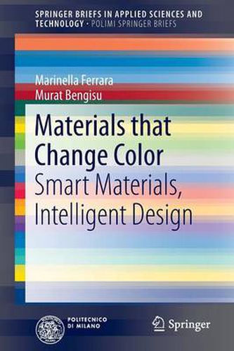 Cover image for Materials that Change Color: Smart Materials, Intelligent Design