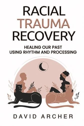 Racial Trauma Recovery