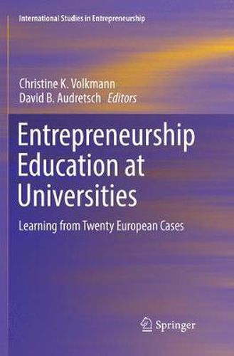 Cover image for Entrepreneurship Education at Universities: Learning from Twenty European Cases