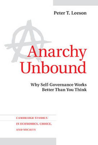 Cover image for Anarchy Unbound: Why Self-Governance Works Better Than You Think