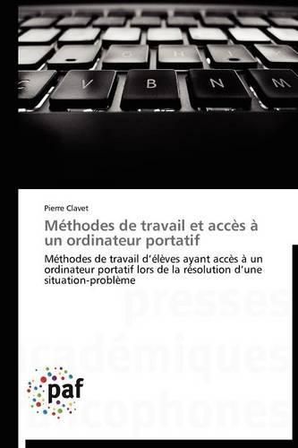 Cover image for Methodes de Travail Et Acces A Un Ordinateur Portatif