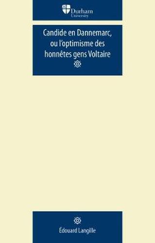 Candide en Dannemarc, ou l'Optimisme des Honnetes Gens: Voltaire