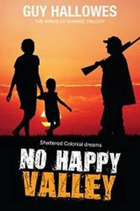 Cover image for No Happy Valley: Shattered Colonial Dreams