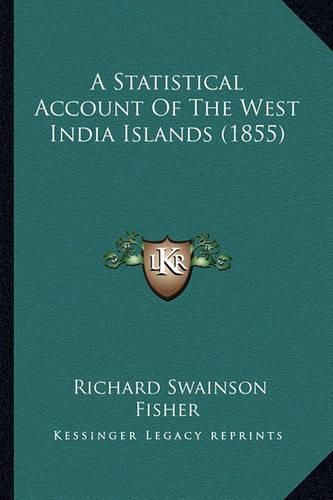 A Statistical Account of the West India Islands (1855)