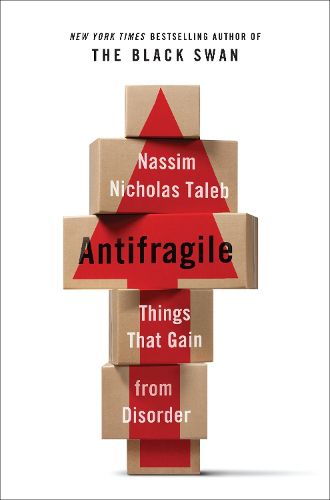 Cover image for Antifragile: Things That Gain from Disorder