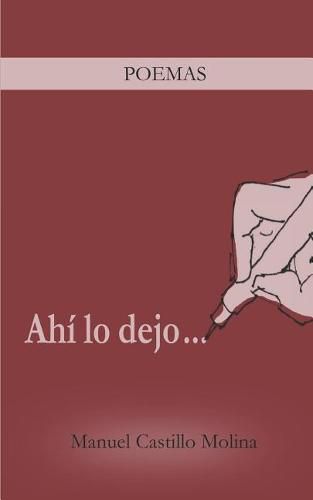 Cover image for Ah  Lo Dejo...: Poemas