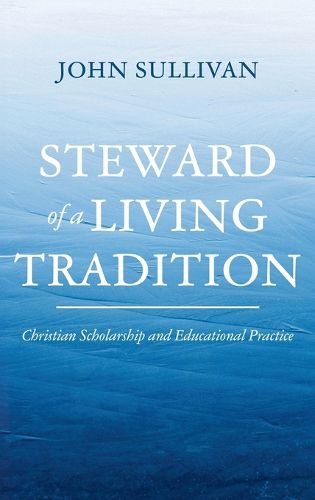 Cover image for Steward of a Living Tradition