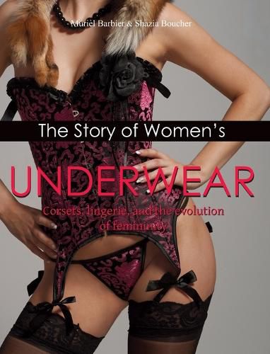 Cover image for The Story Of Women's Underwear