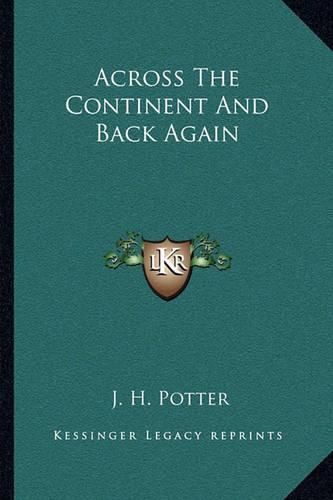 Cover image for Across the Continent and Back Again