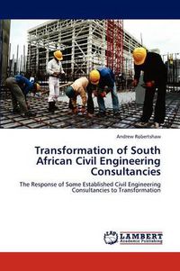 Cover image for Transformation of South African Civil Engineering Consultancies