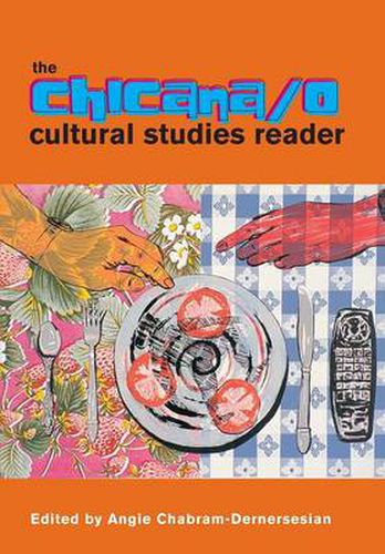 Cover image for The Chicana/o Cultural Studies Reader