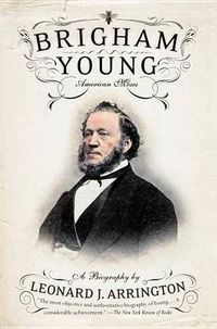 Cover image for Brigham Young: American Moses