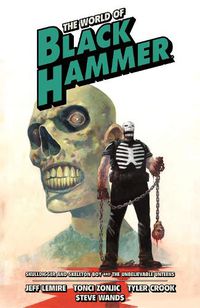 Cover image for The World of Black Hammer Omnibus Volume 4