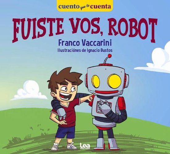 Cover image for Fuiste Vos, Robot