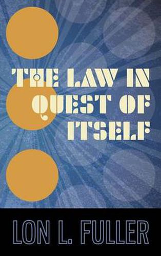 Cover image for The Law in Quest of Itself