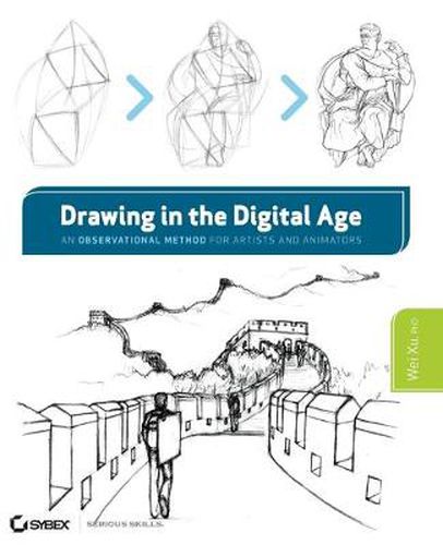 Cover image for Drawing in the Digital Age: An Observational Method for Artists and Animators