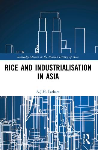 Cover image for Rice and Industrialisation in Asia