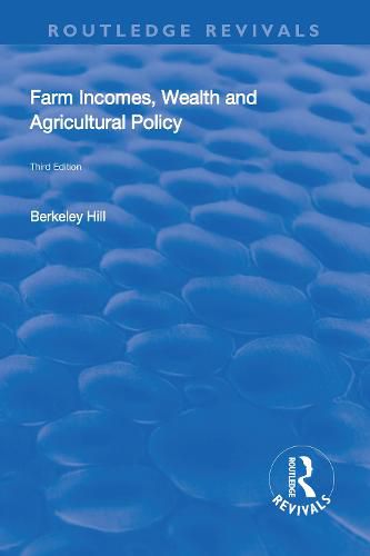 Cover image for Farm Incomes, Wealth and Agricultural Policy