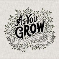 Cover image for As You Grow: A Modern Memory Book for Baby