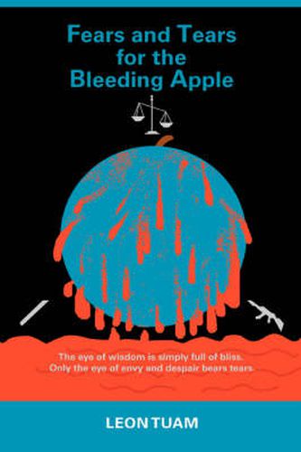 Cover image for Fears and Tears for the Bleeding Apple